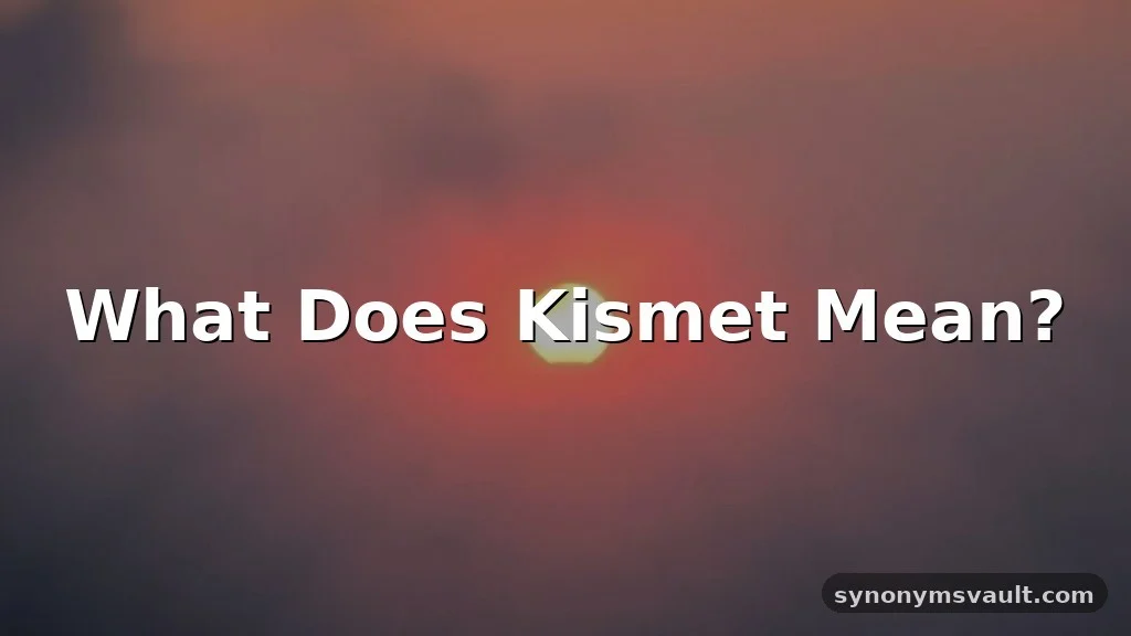 kismet meaning