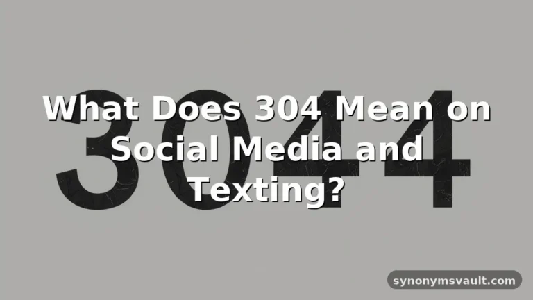 what does 304 mean