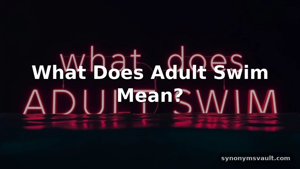 what does adult swim mean
