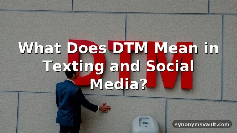 what does dtm mean