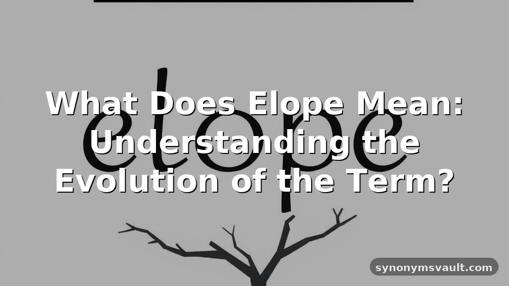 what does elope mean