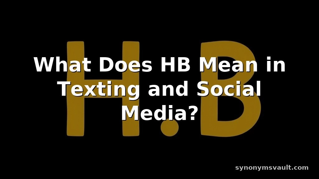 what does hb mean in text