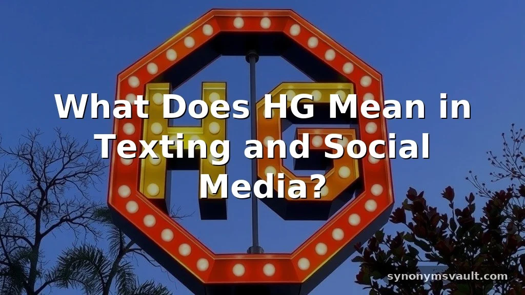 what does hg mean in text