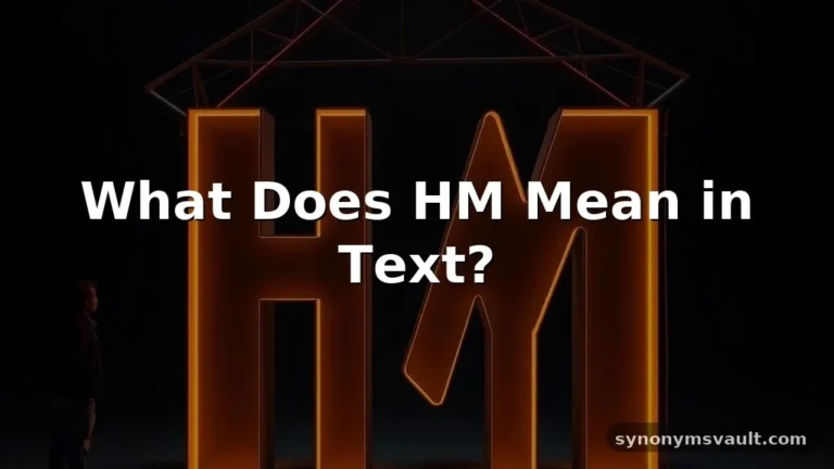 what does hm mean in text