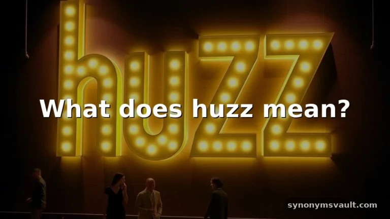 what does huzz mean