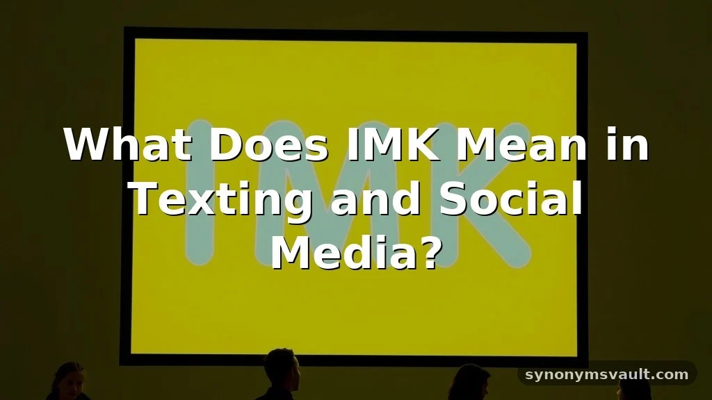 what does imk mean