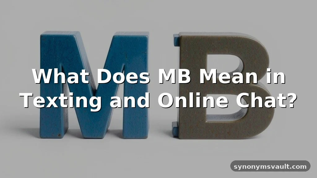 what does mb mean in text