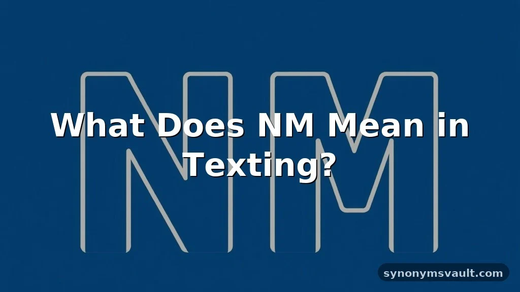 what does nm mean