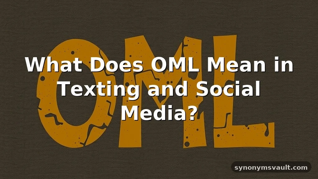 what does oml mean