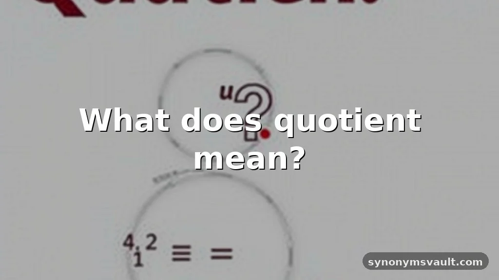 what does quotient mean