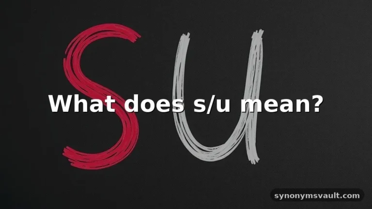 what does s/u mean