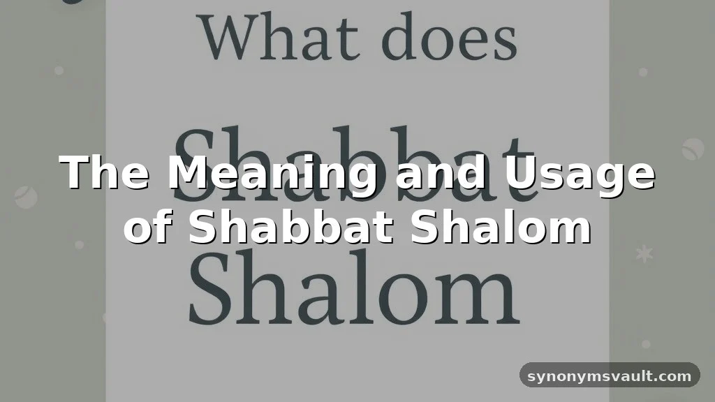 what does shabbat shalom mean