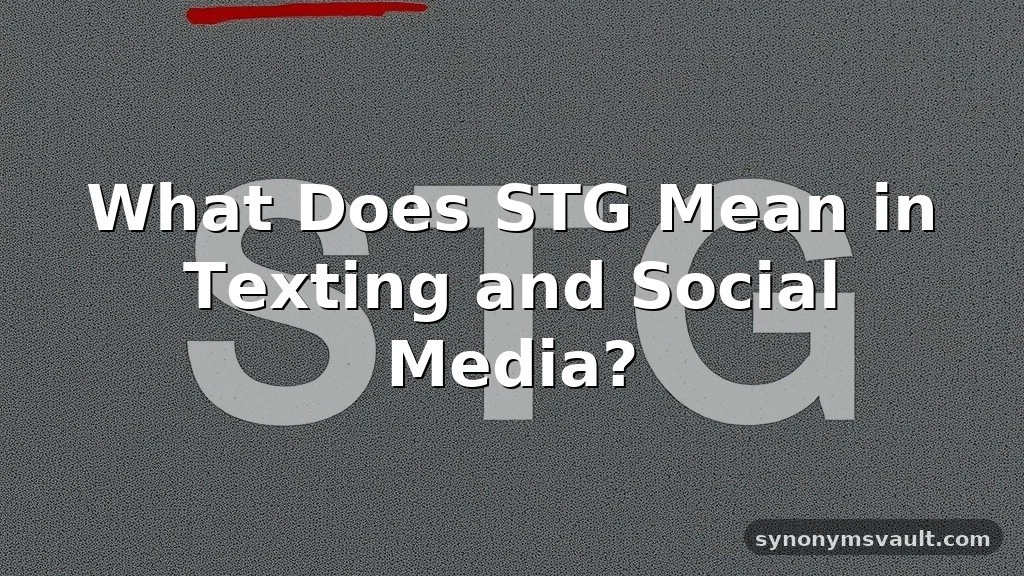 what does stg mean