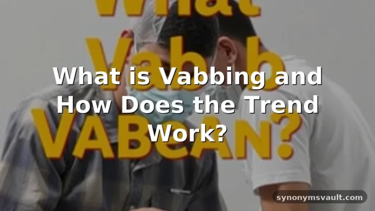 what does vabbing mean