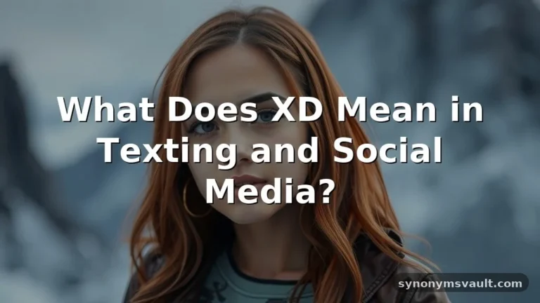 what does xd mean