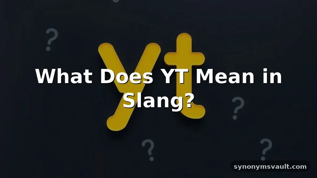 what does yt mean